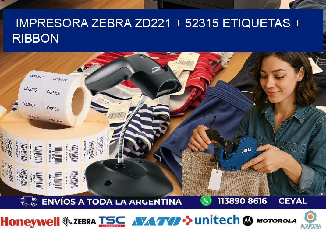 impresora zebra zd221 + 52315 etiquetas + ribbon