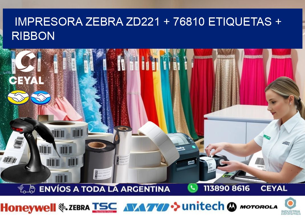 impresora zebra zd221 + 76810 etiquetas + ribbon