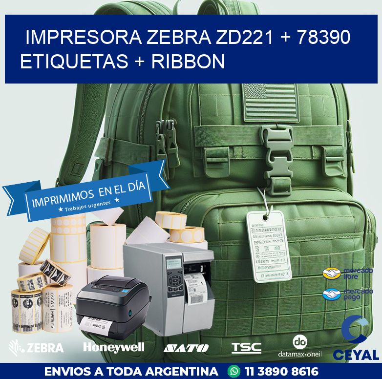 impresora zebra zd221 + 78390 etiquetas + ribbon