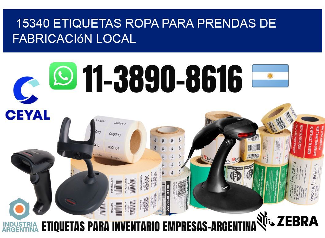 15340 Etiquetas ropa para prendas de fabricación local