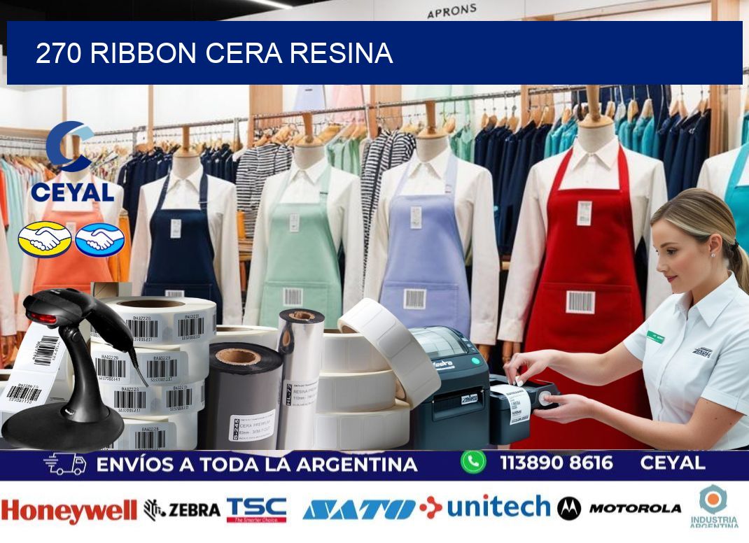 270 ribbon cera resina