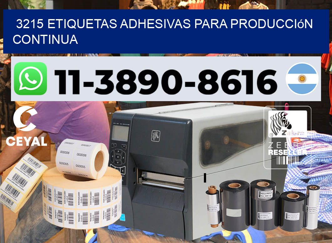 3215 Etiquetas adhesivas para producción continua