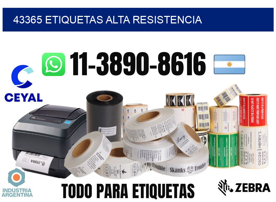 43365 etiquetas alta resistencia