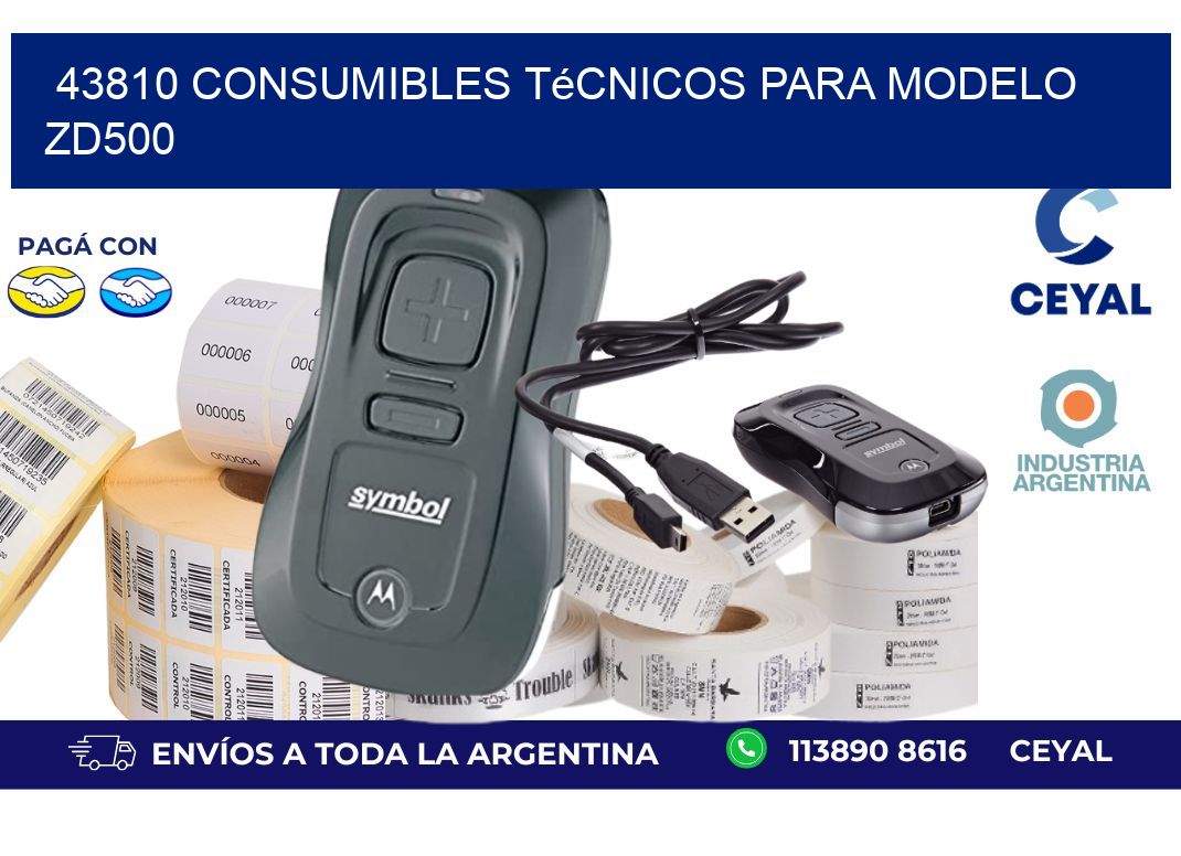 43810 consumibles técnicos para modelo zd500