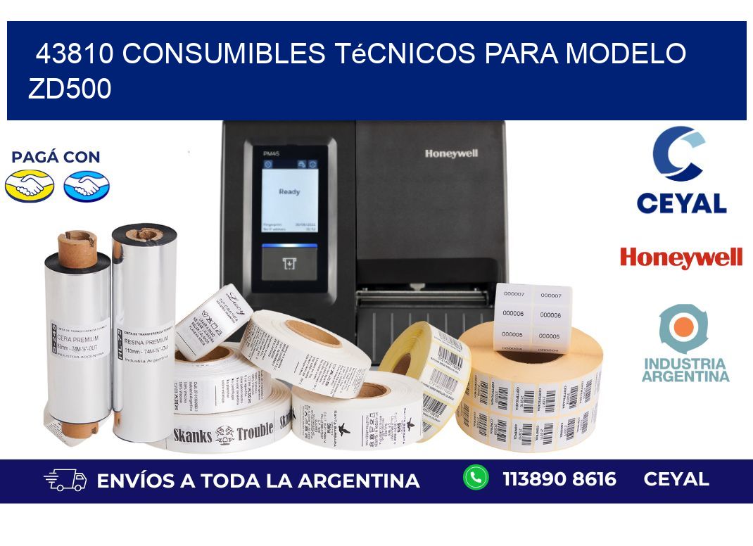 43810 consumibles técnicos para modelo zd500