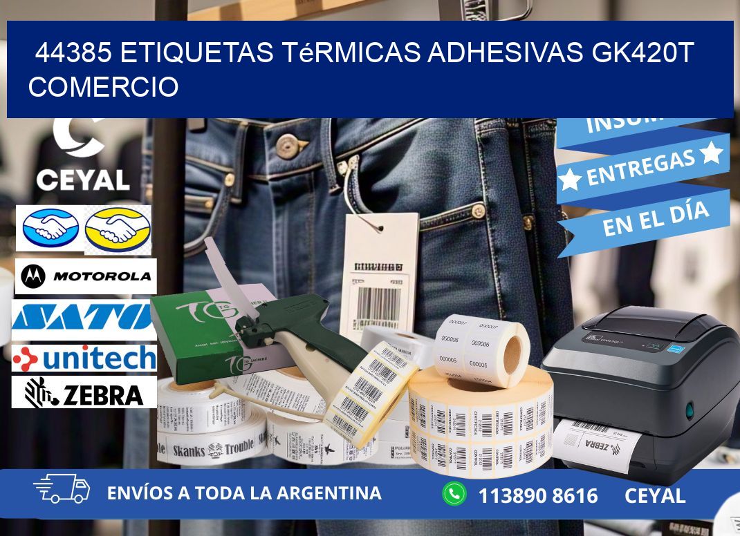 44385 etiquetas térmicas adhesivas gk420t comercio
