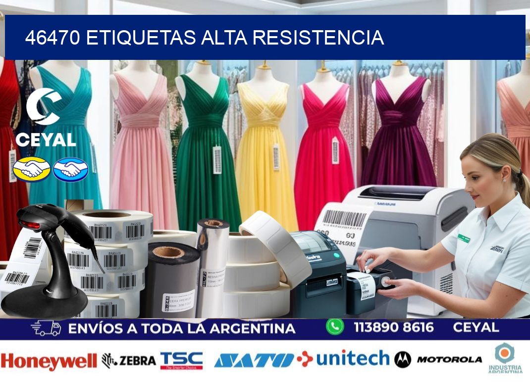 46470 etiquetas alta resistencia