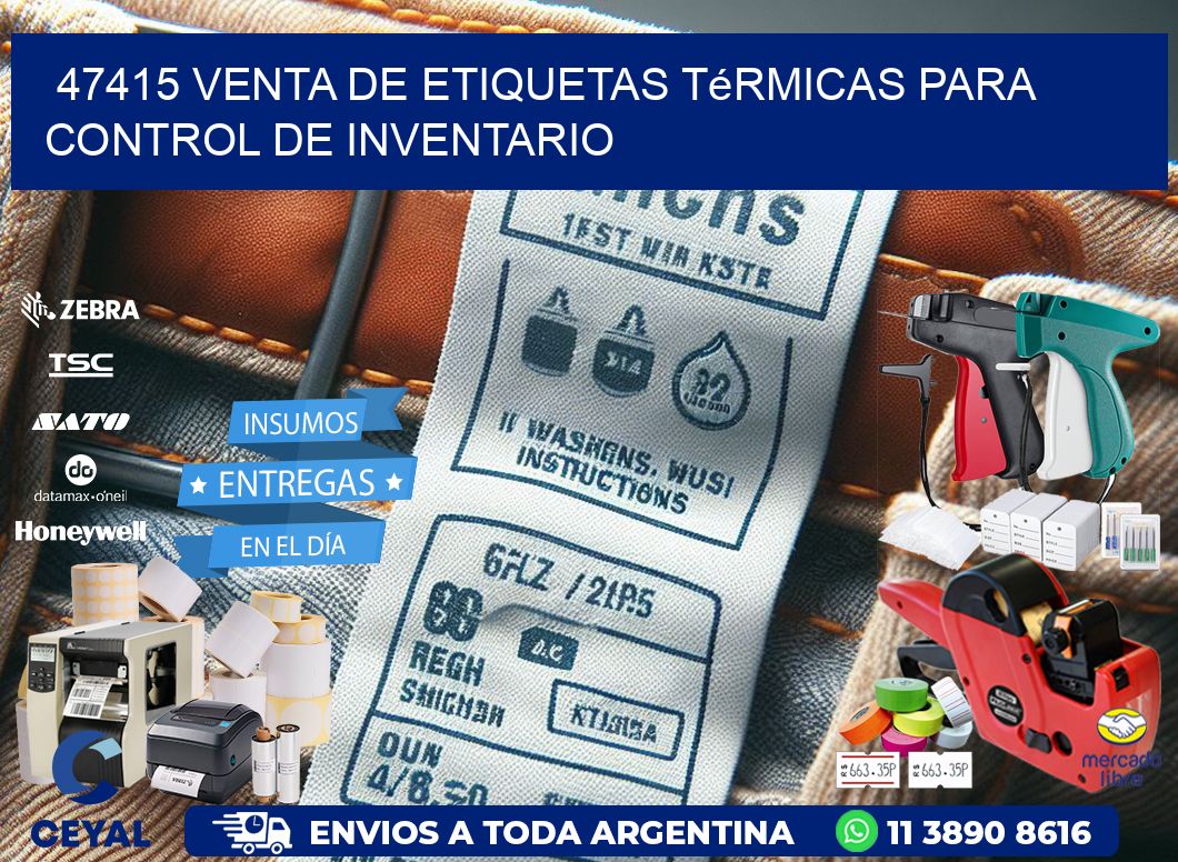47415 venta de etiquetas térmicas para control de inventario