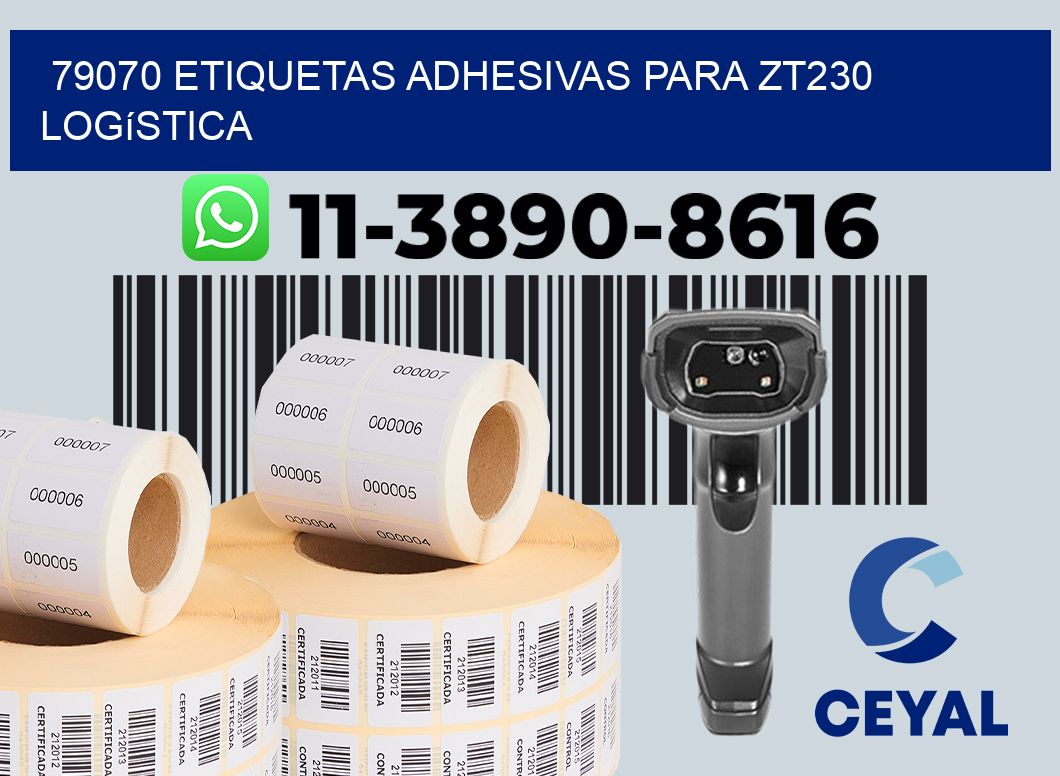 79070 etiquetas adhesivas para zt230 logística