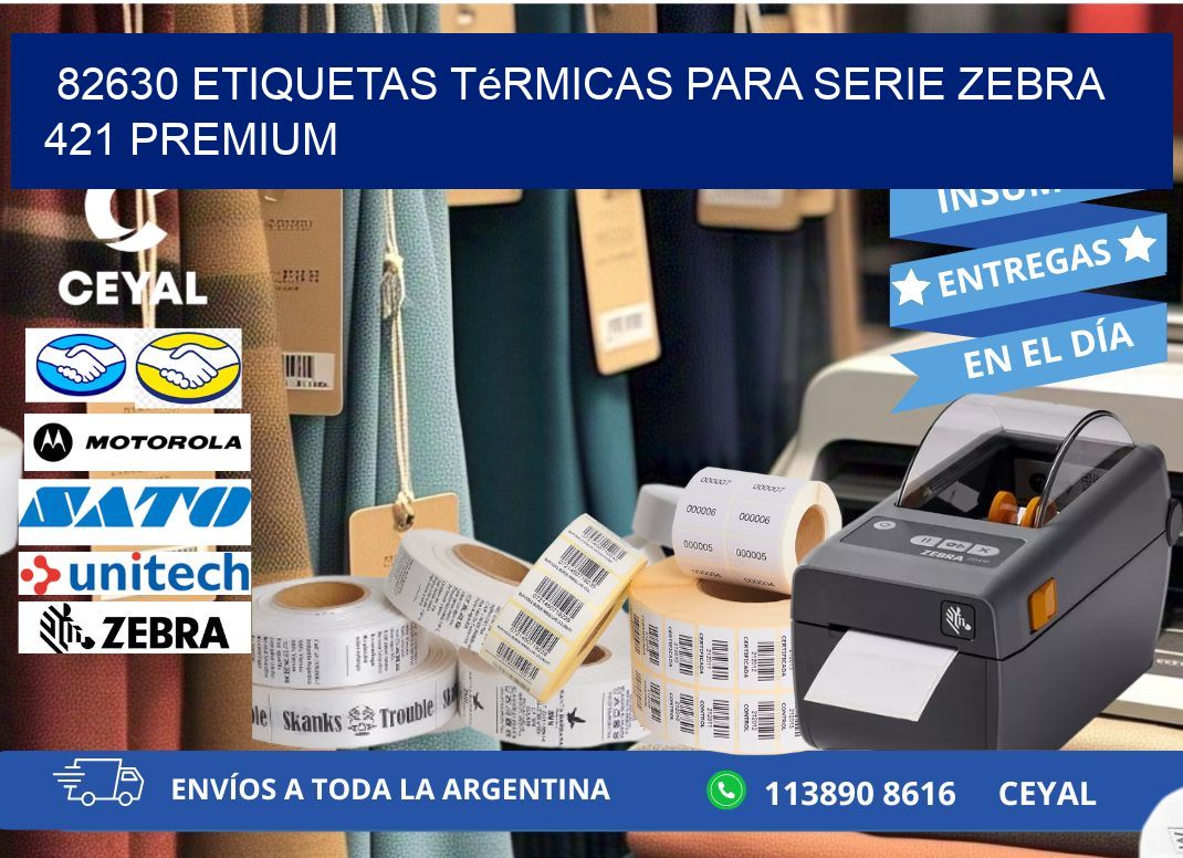 82630 etiquetas térmicas para serie zebra 421 premium