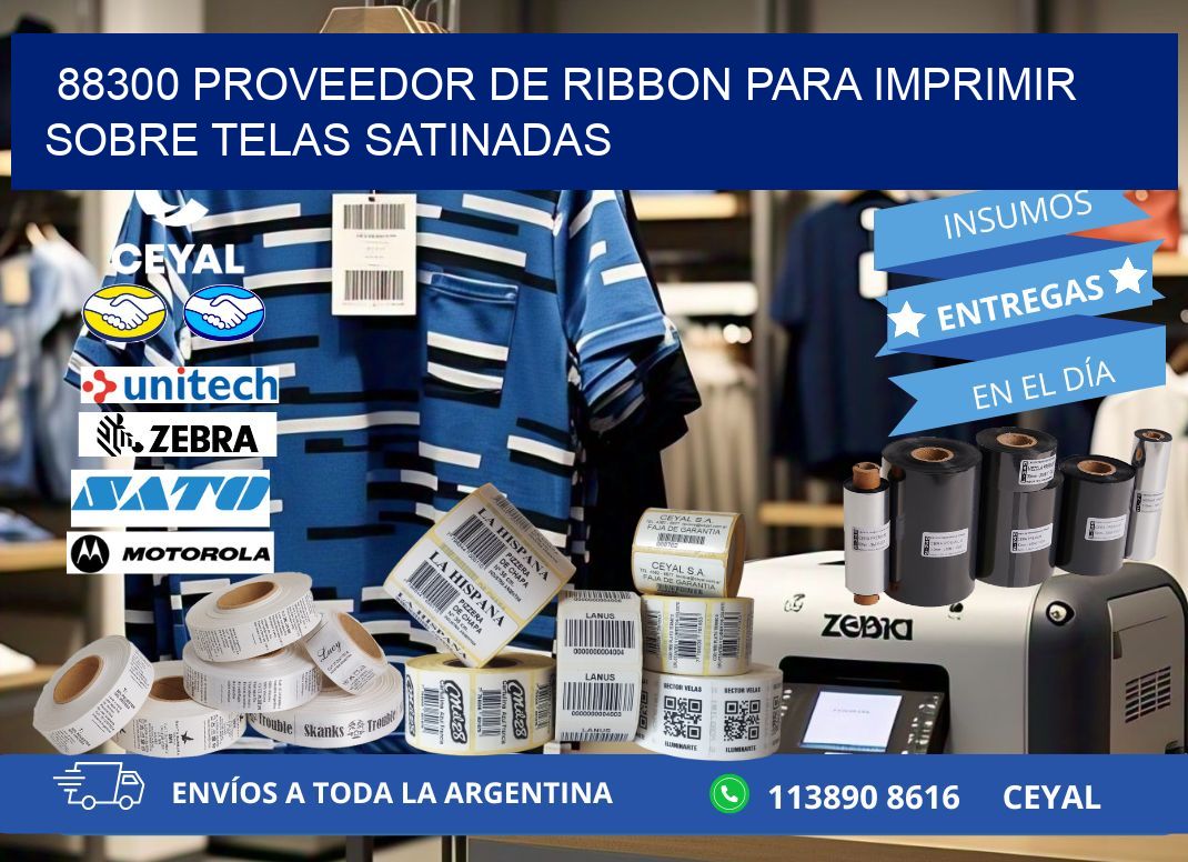 88300 proveedor de ribbon para imprimir sobre telas satinadas