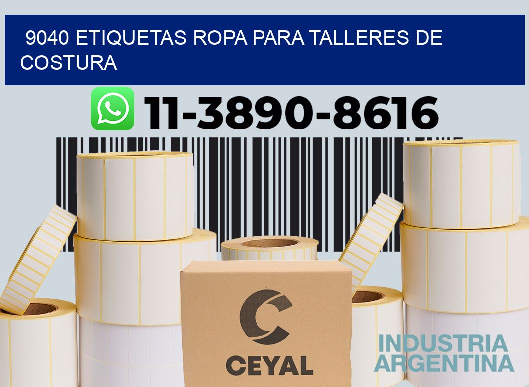 9040 Etiquetas ropa para talleres de costura