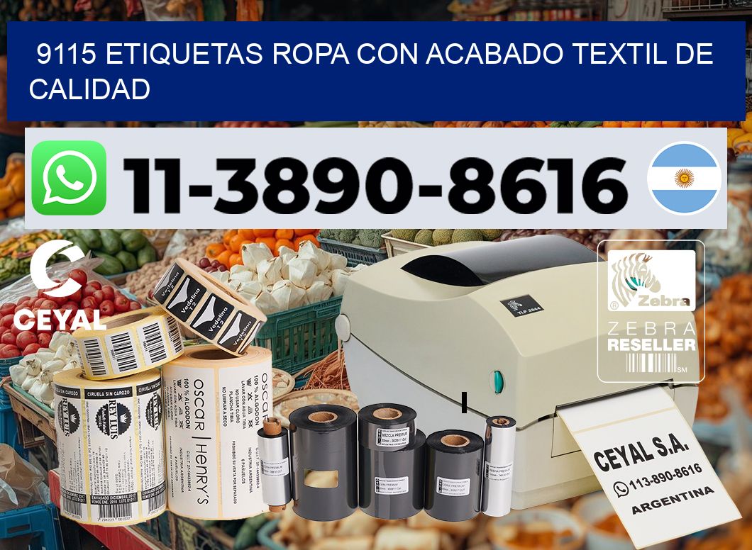 9115 Etiquetas ropa con acabado textil de calidad