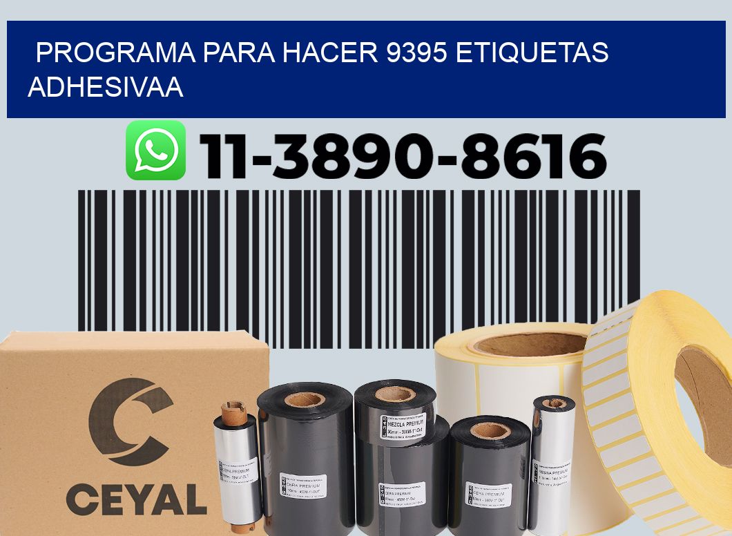 Programa para hacer 9395 etiquetas adhesivaa