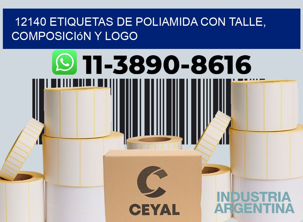 12140 Etiquetas de poliamida con talle, composición y logo