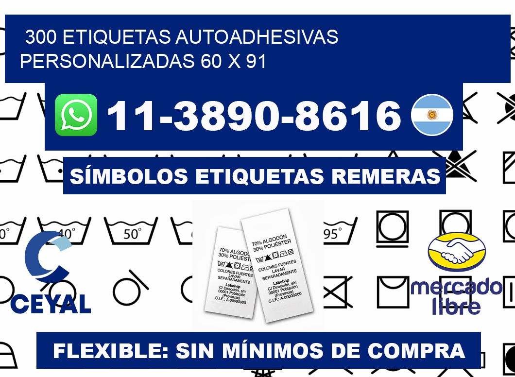 300 Etiquetas autoadhesivas personalizadas 60 x 91