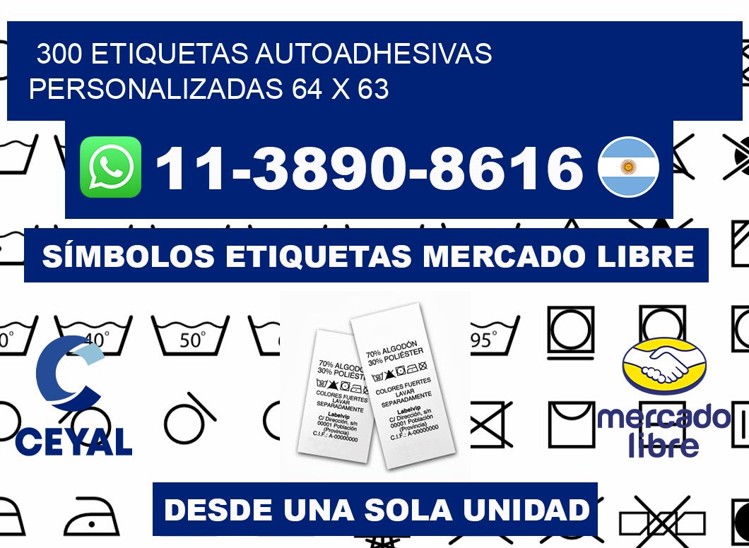 300 Etiquetas autoadhesivas personalizadas 64 x 63