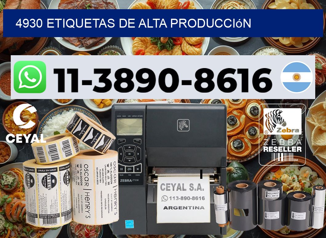 4930 Etiquetas de alta producción