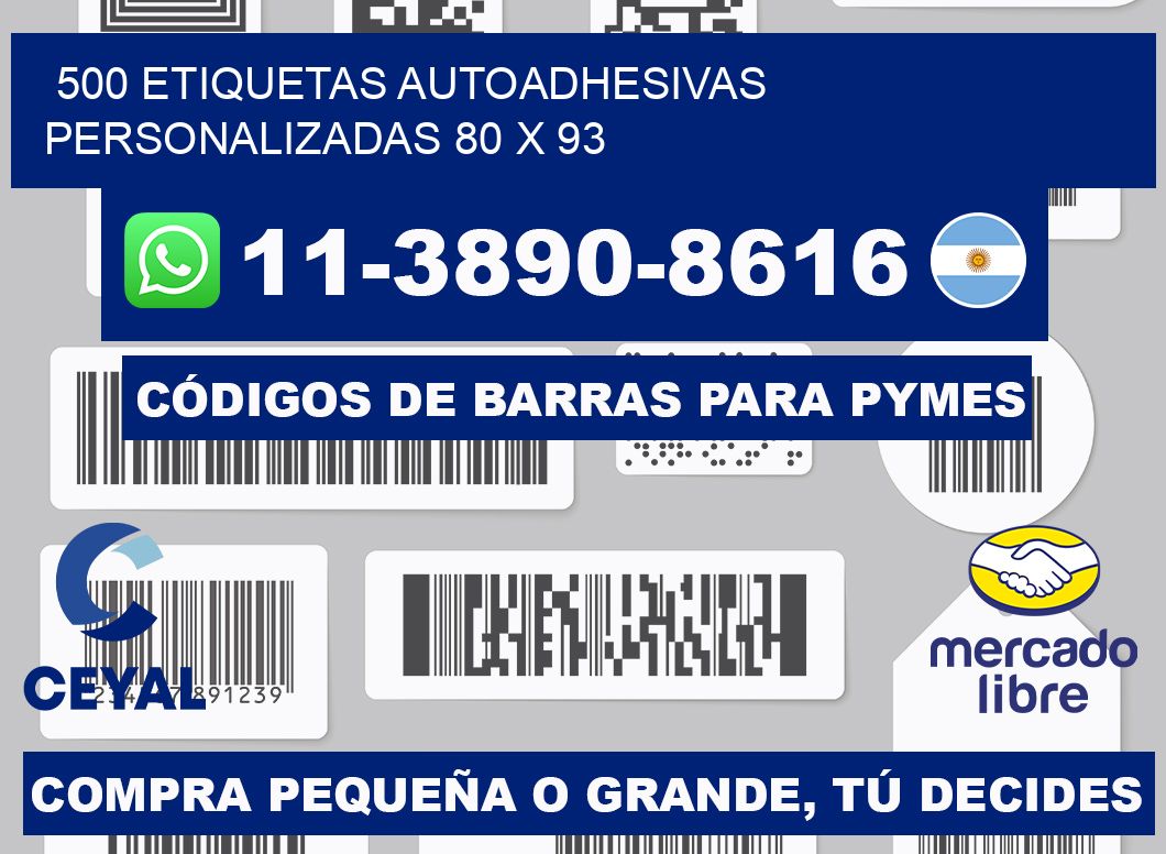 500 Etiquetas autoadhesivas personalizadas 80 x 93