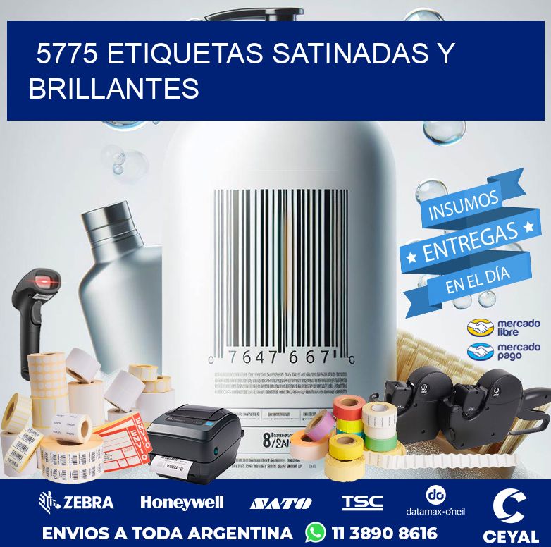 5775 Etiquetas satinadas y brillantes