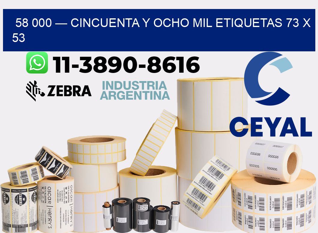 58 000 — cincuenta y ocho mil etiquetas 73 x 53