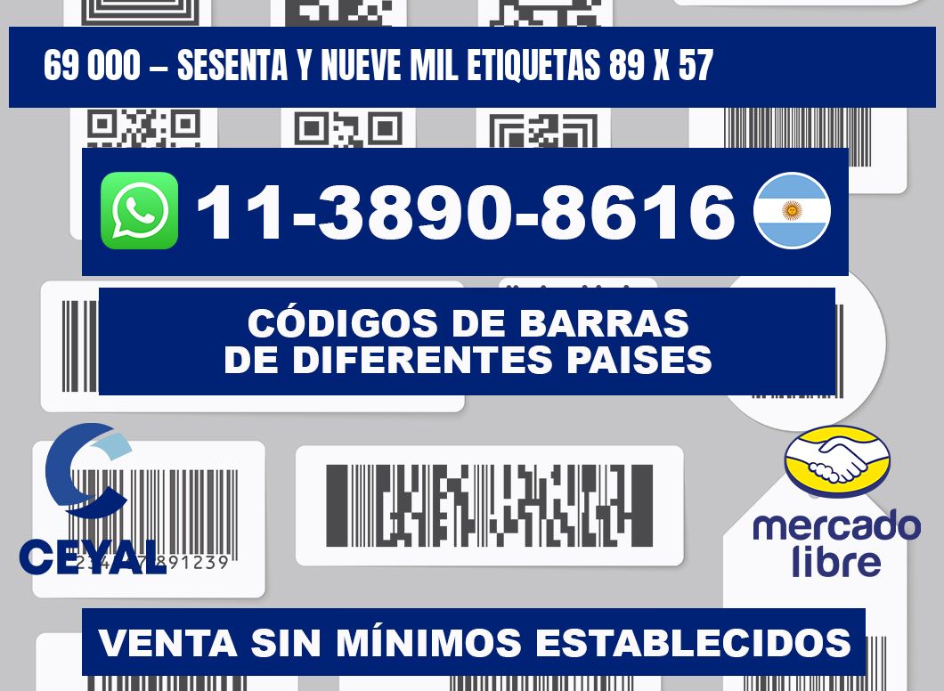 69 000 — sesenta y nueve mil etiquetas 89 x 57