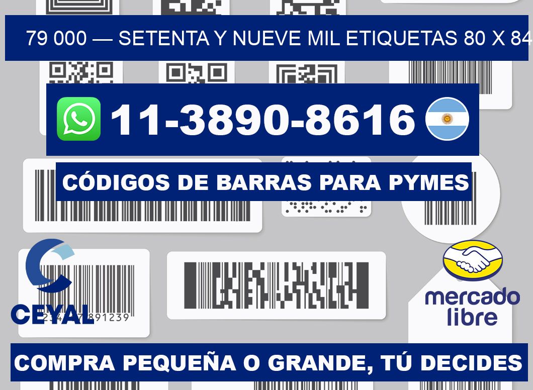 79 000 — setenta y nueve mil etiquetas 80 x 84