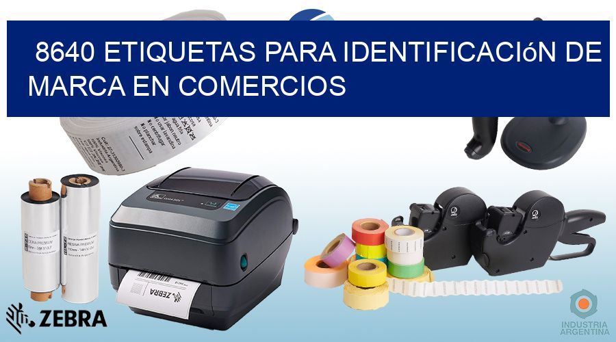 8640 Etiquetas para identificación de marca en comercios