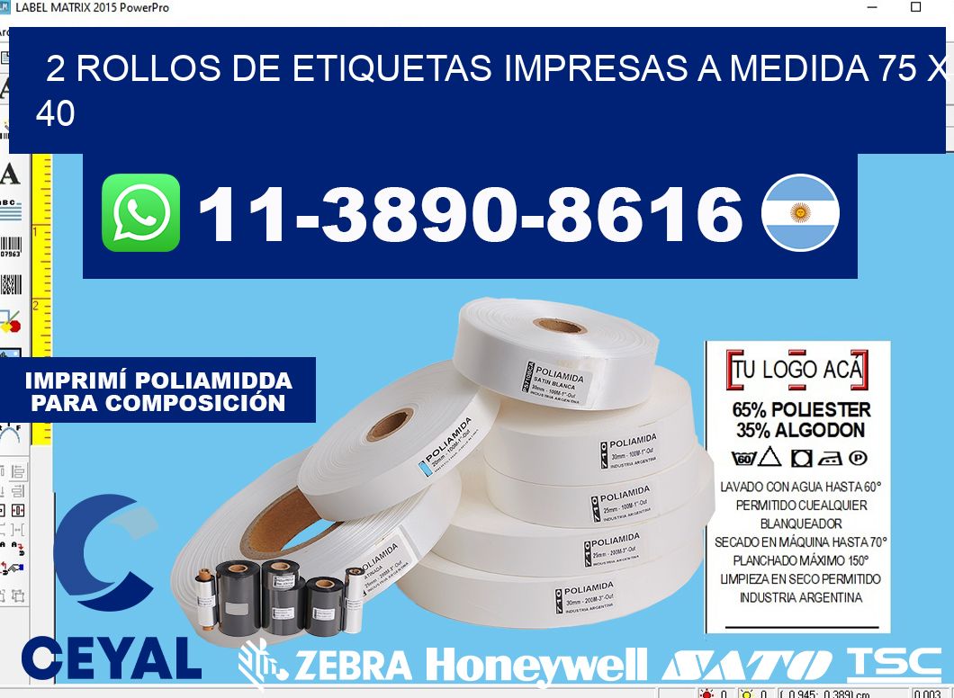 2 rollos de etiquetas impresas a medida 75 x 40