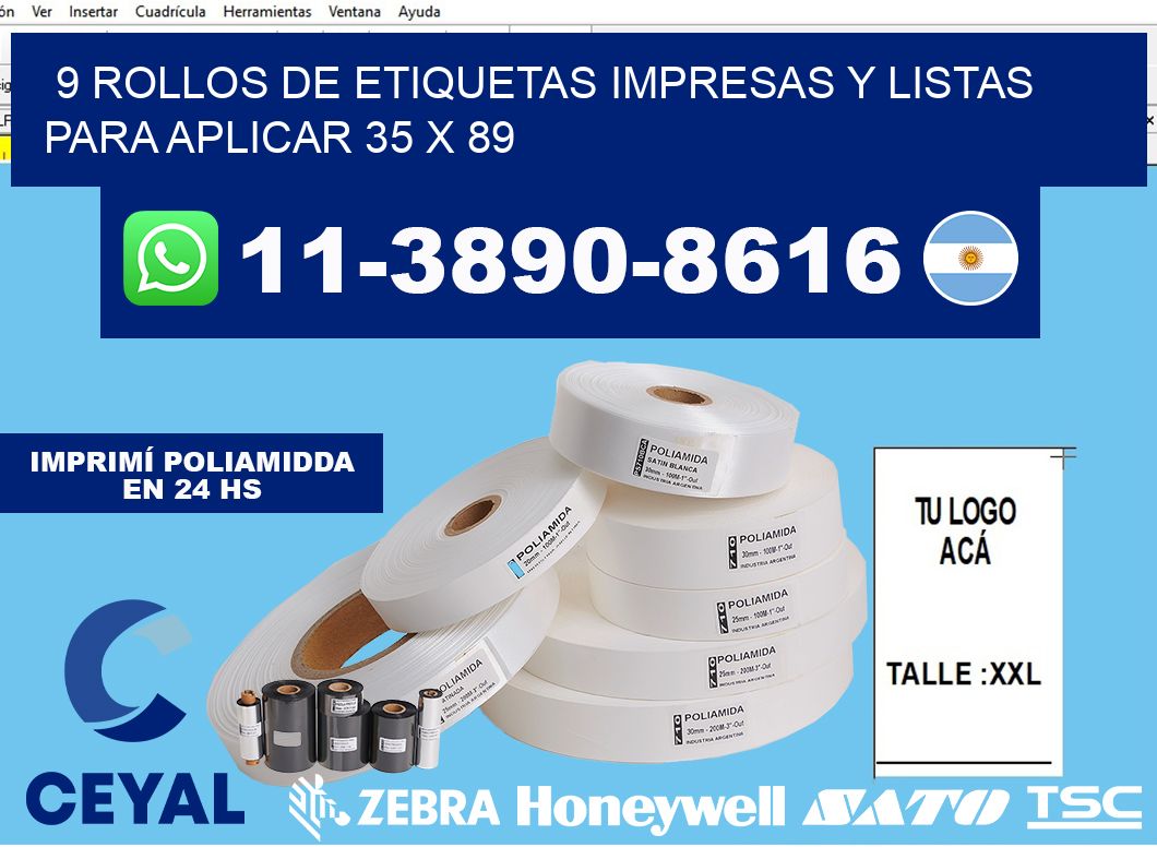 9 rollos de etiquetas impresas y listas para aplicar 35 x 89