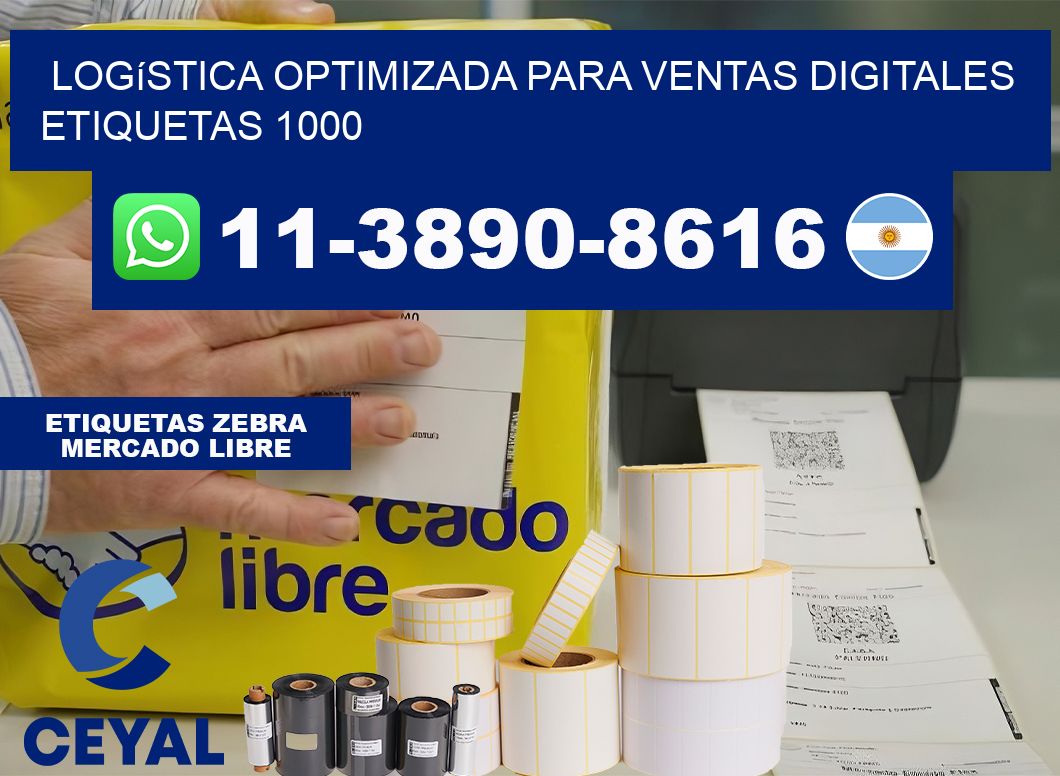 Logística optimizada para ventas digitales  etiquetas 1000
