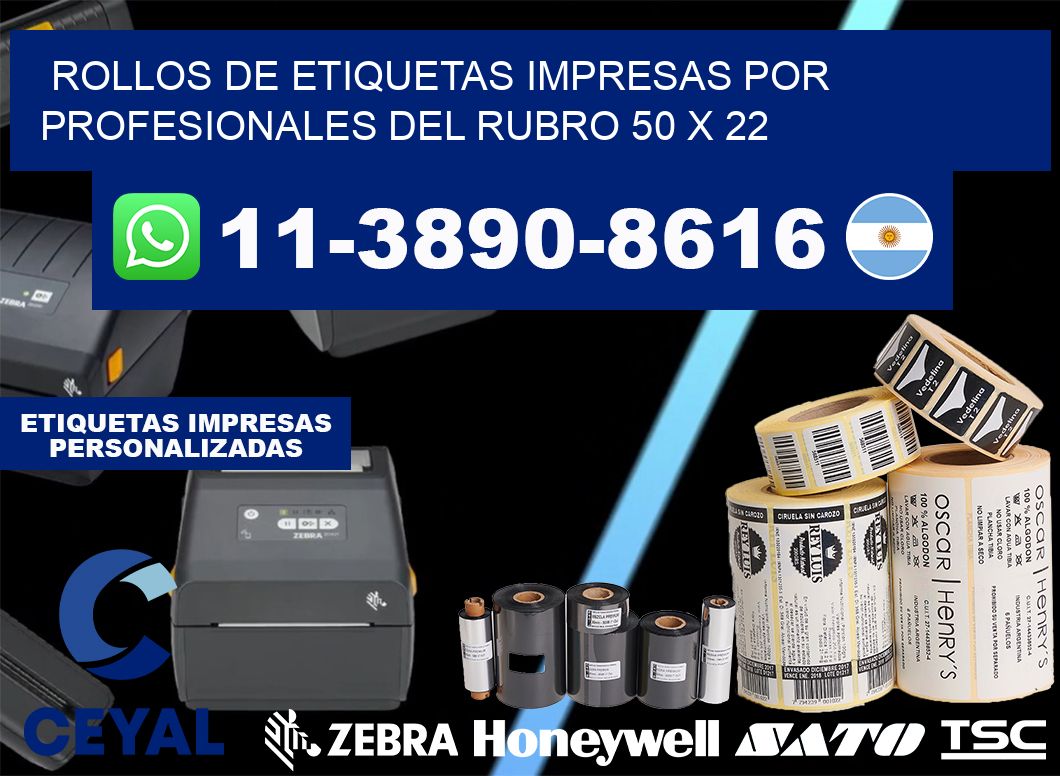 rollos de etiquetas impresas por profesionales del rubro 50 x 22