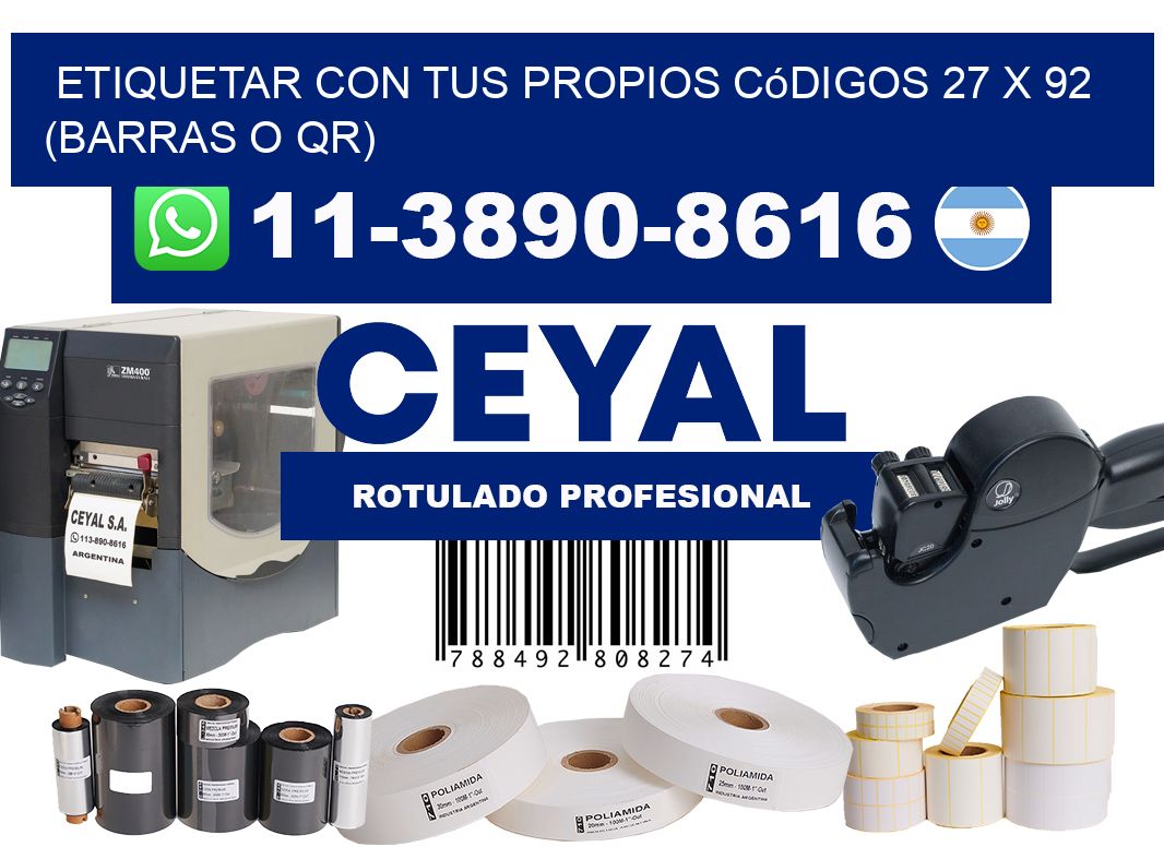 Etiquetar con tus propios códigos 27 x 92 (barras o QR)