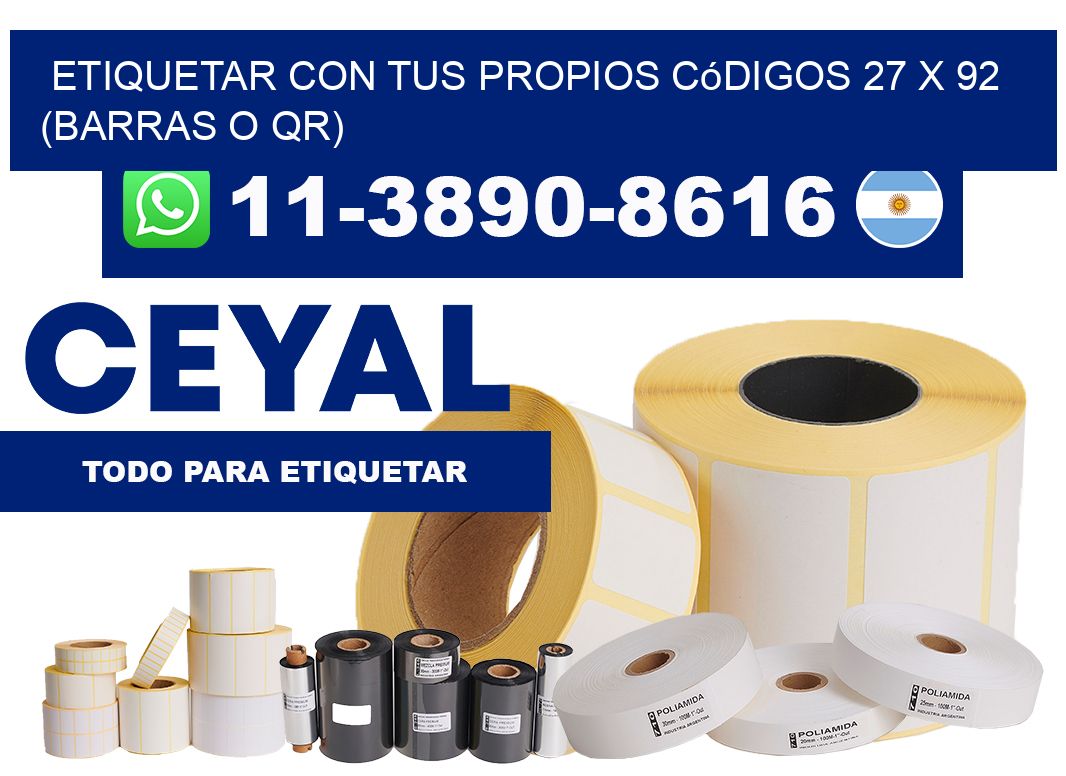 Etiquetar con tus propios códigos 27 x 92 (barras o QR)