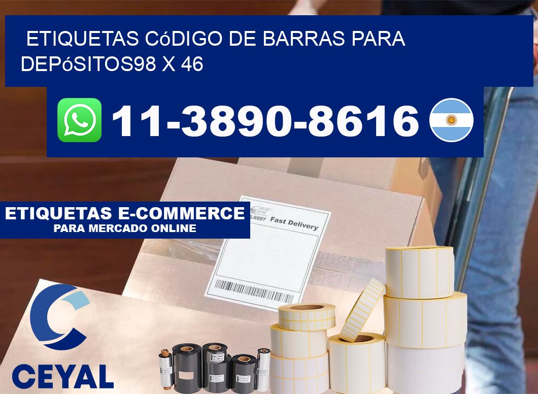 Etiquetas código de barras para depósitos98 x 46