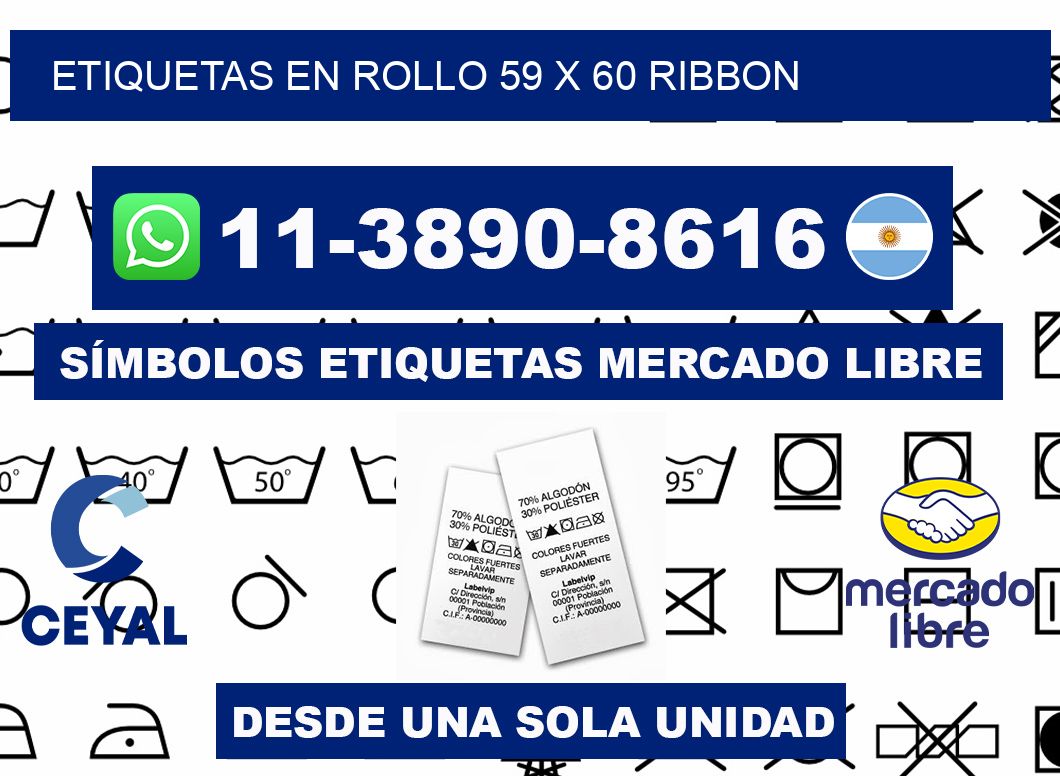 Etiquetas en rollo 59 x 60 ribbon