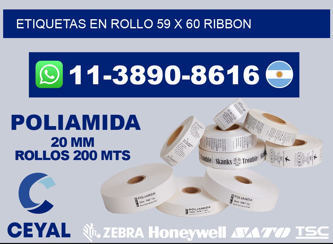 Etiquetas en rollo 59 x 60 ribbon
