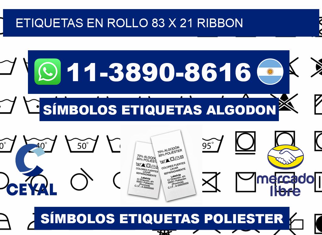 Etiquetas en rollo 83 x 21 ribbon