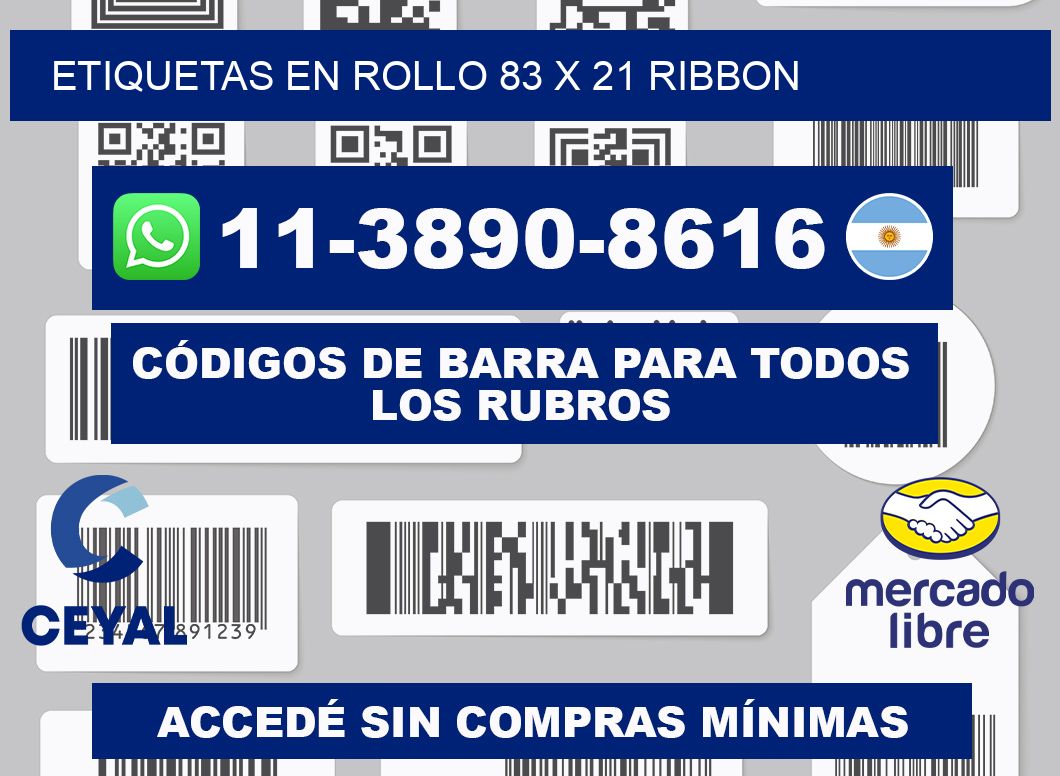 Etiquetas en rollo 83 x 21 ribbon