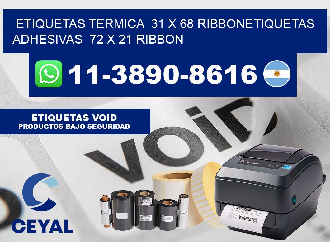 Etiquetas termica  31 x 68 ribbonEtiquetas adhesivas  72 x 21 ribbon