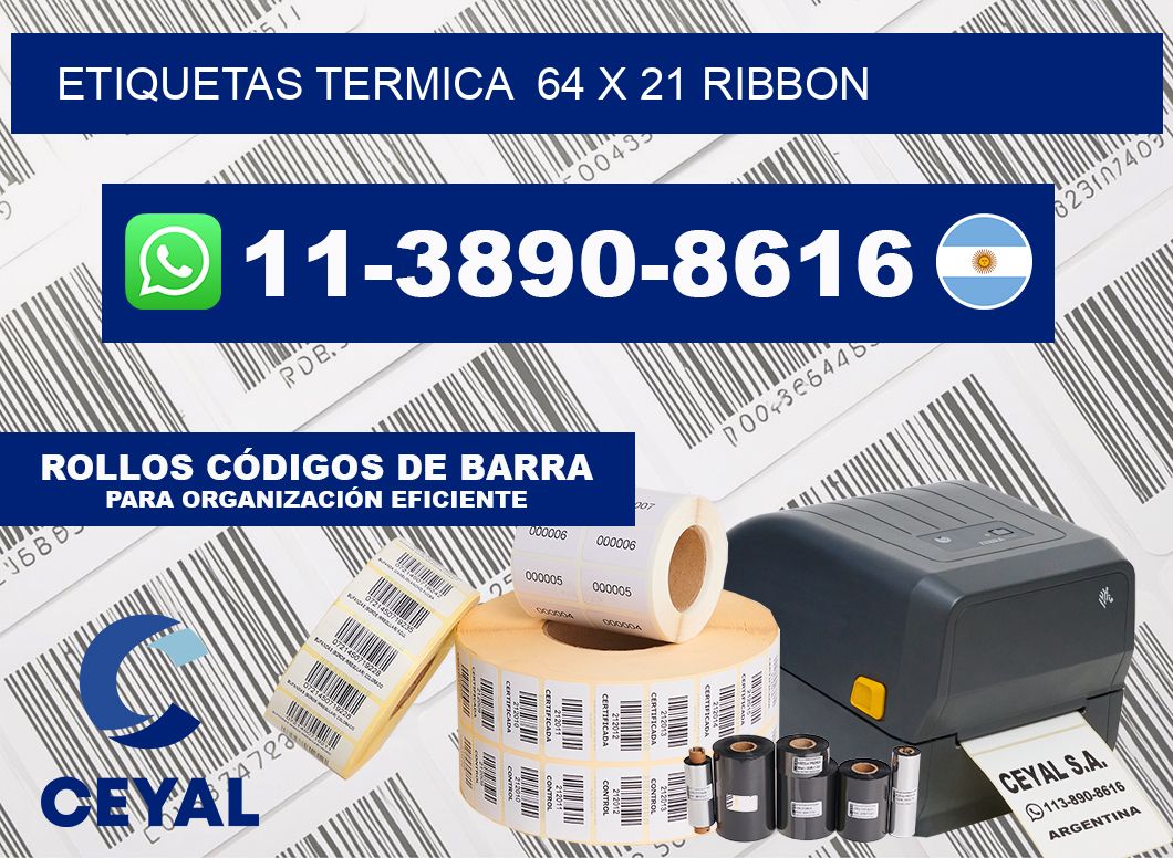 Etiquetas termica  64 x 21 ribbon