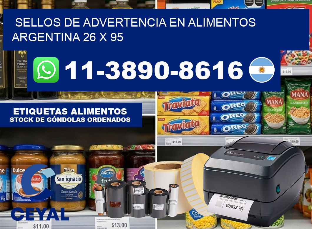 Sellos de advertencia en Alimentos argentina 26 x 95