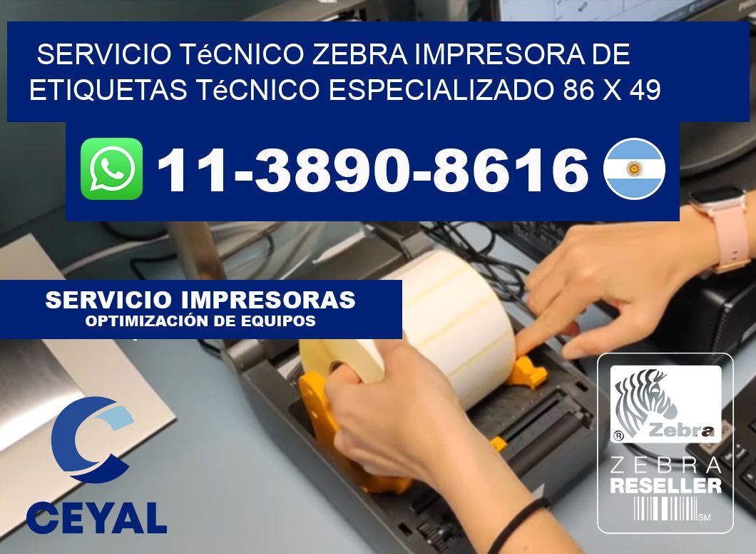 Servicio Técnico Zebra Impresora de Etiquetas Técnico Especializado 86 x 49