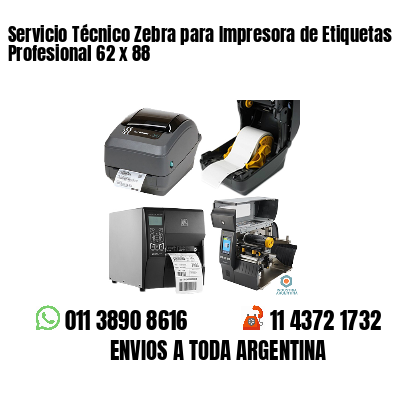 Servicio Técnico Zebra para Impresora de Etiquetas Profesional 62 x 88