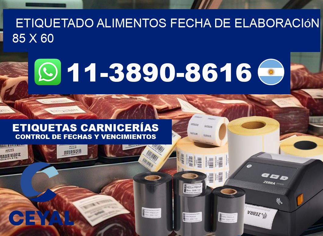 etiquetado alimentos Fecha de elaboración 85 x 60