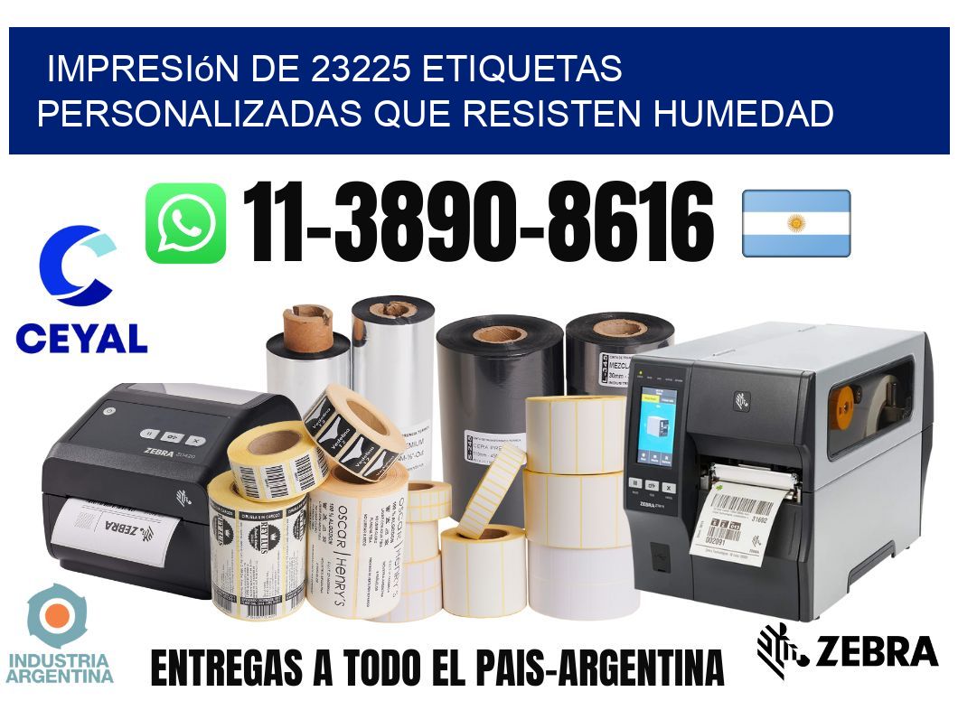 impresión de 23225 etiquetas personalizadas que resisten humedad