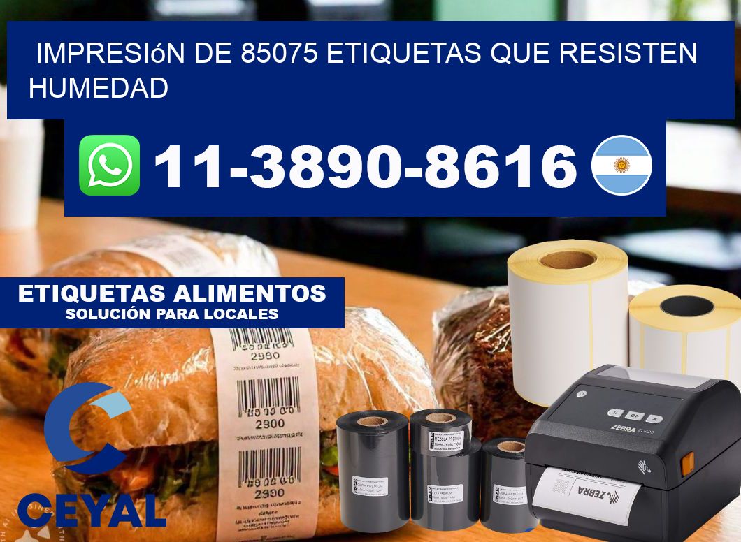 impresión de 85075 etiquetas que resisten humedad