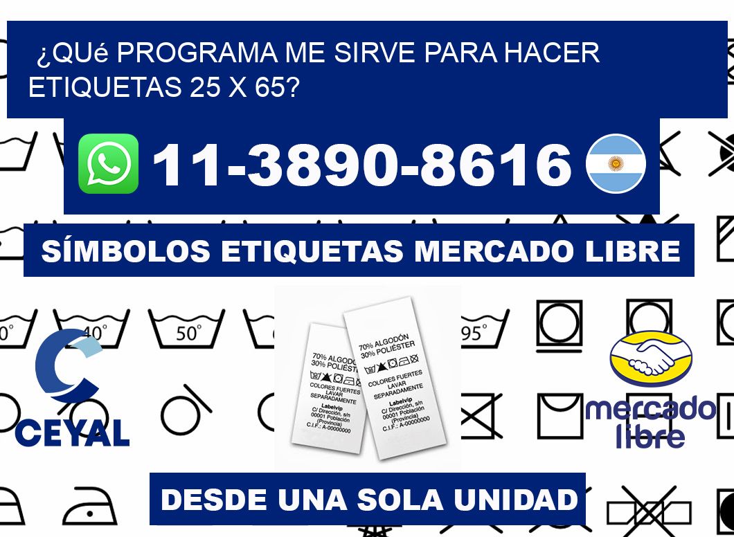 ¿Qué programa me sirve para hacer etiquetas 25 x 65?
