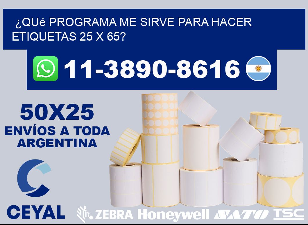 ¿Qué programa me sirve para hacer etiquetas 25 x 65?