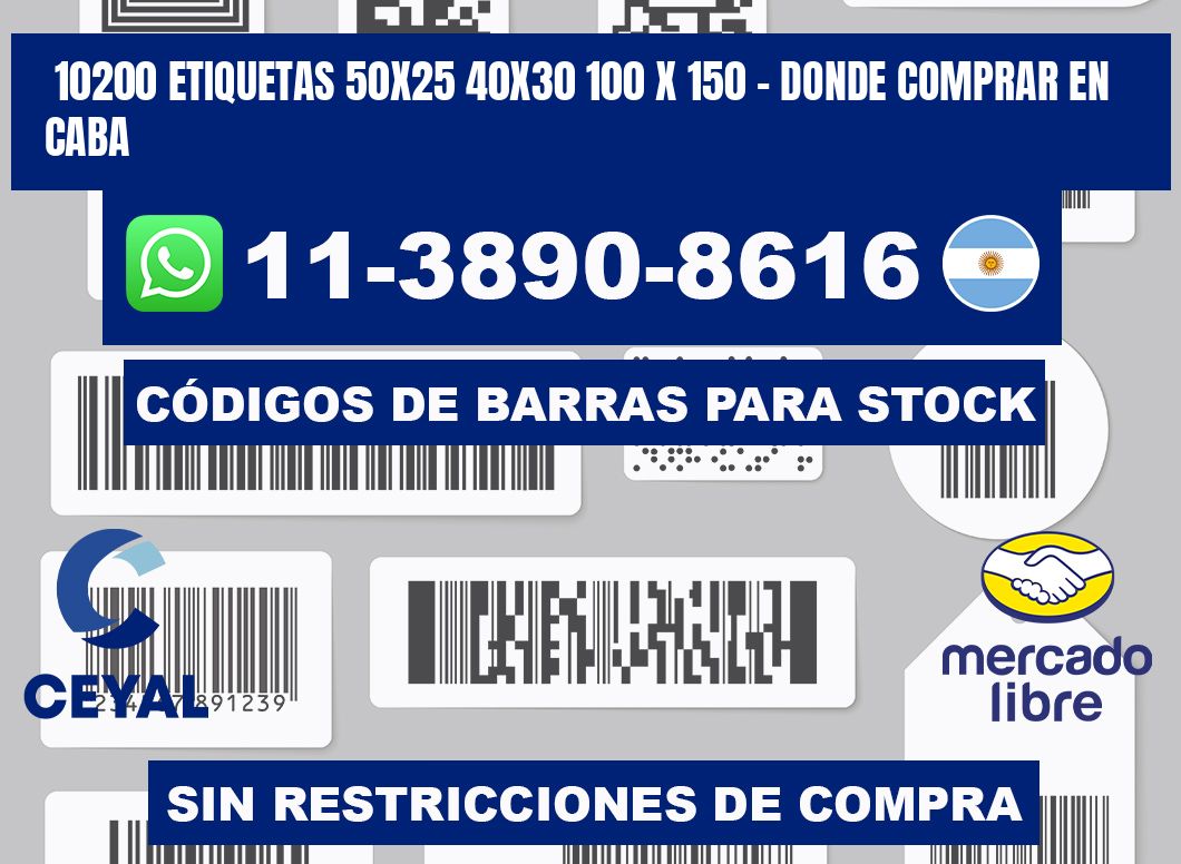 10200 etiquetas 50x25 40x30 100 x 150 - Donde Comprar en Caba